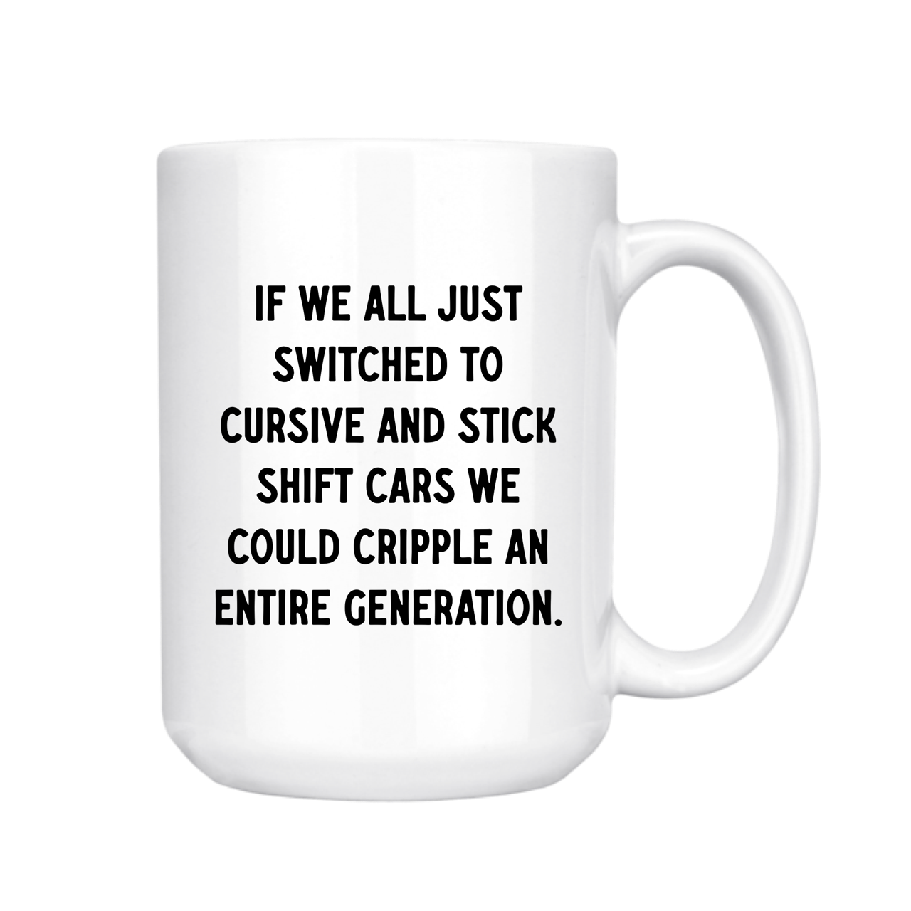 Cursive & Stick Shift Funny Mug