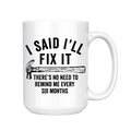 I'll Fix It - Funny Coffee Mug