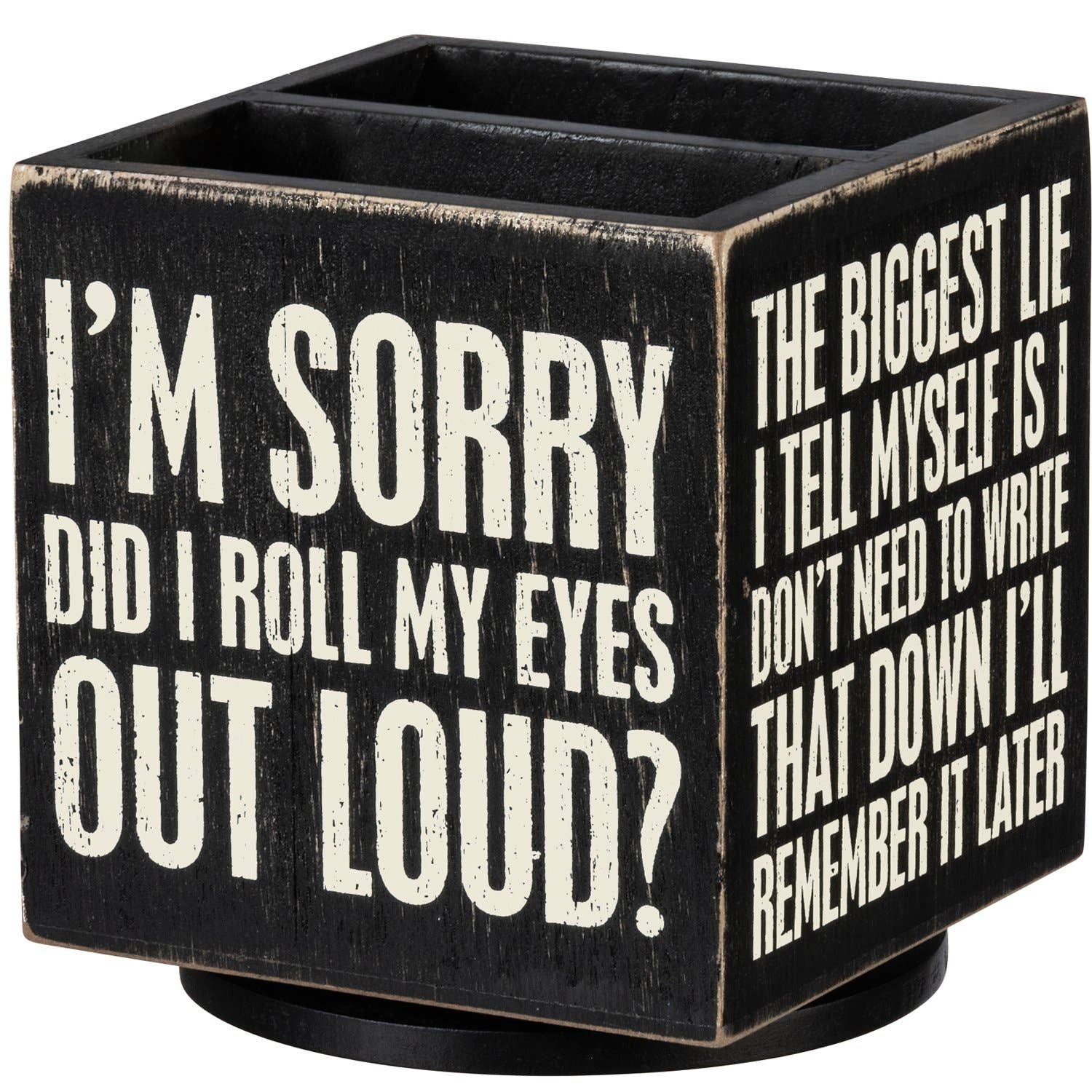 I'll Remember It Later Pencil Holder