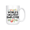 World's Okayest Employee Mug
