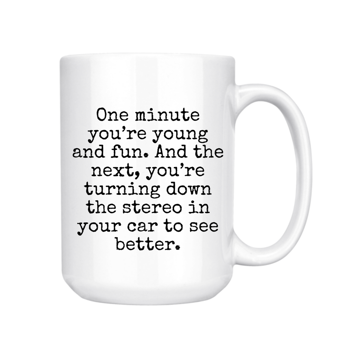 Young & Fun Funny Mug