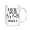 Big Butt Funny Mug