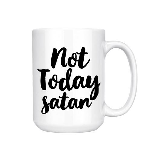 Not Today Satan Coffee Mug